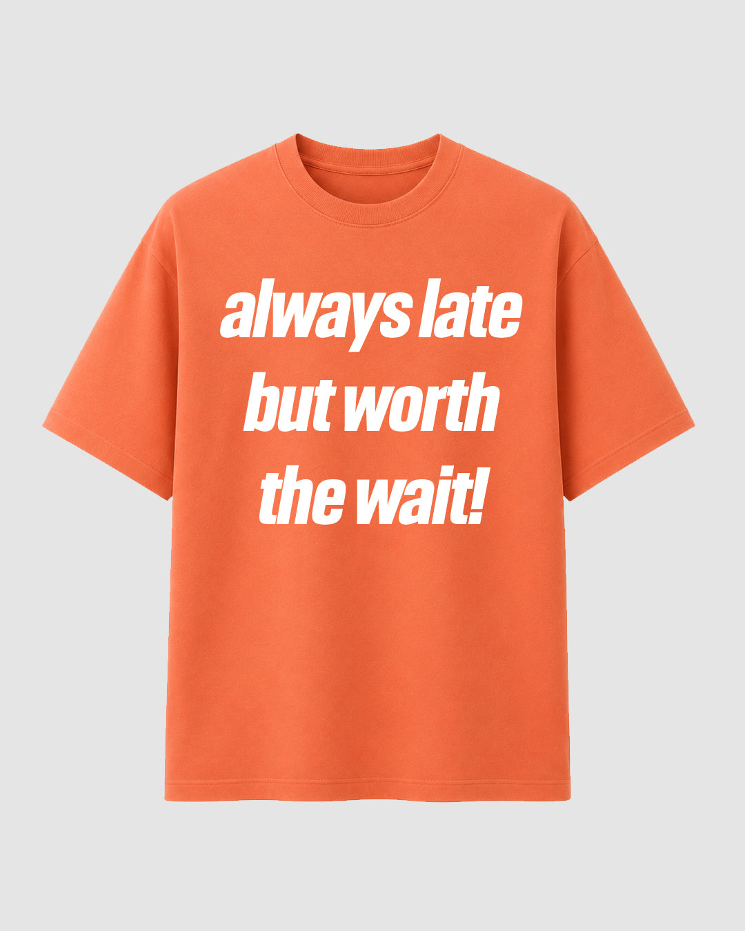 Always late - Streetwear