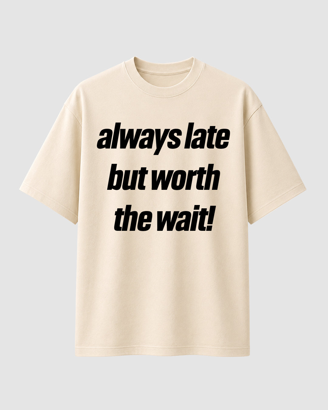 Always late - Streetwear