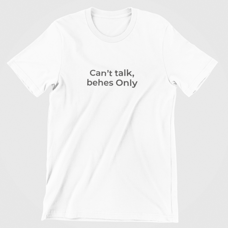 Can’t Talk, Behes Only