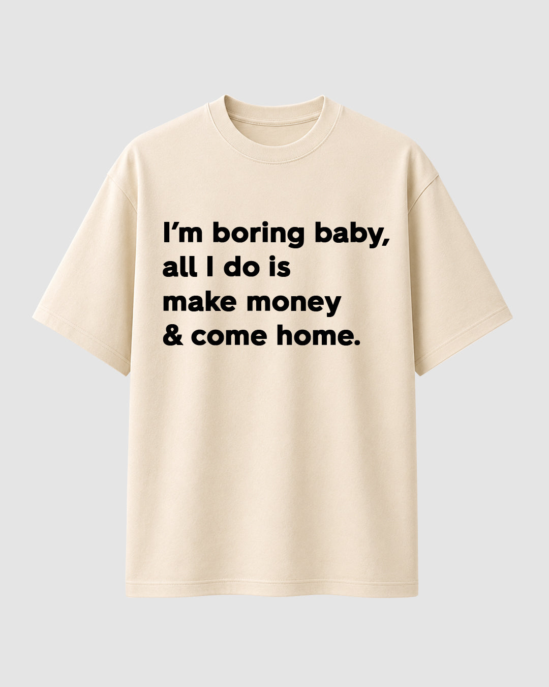 I'm Boring - Streetwear