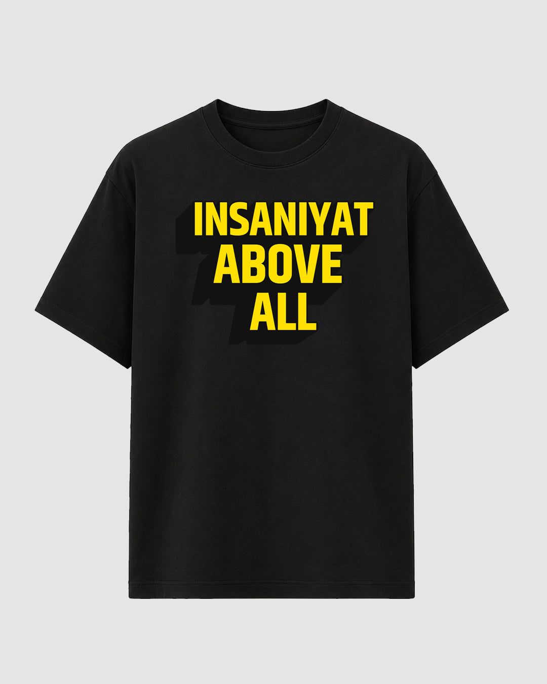 Insaniyat Above All - Streetwear