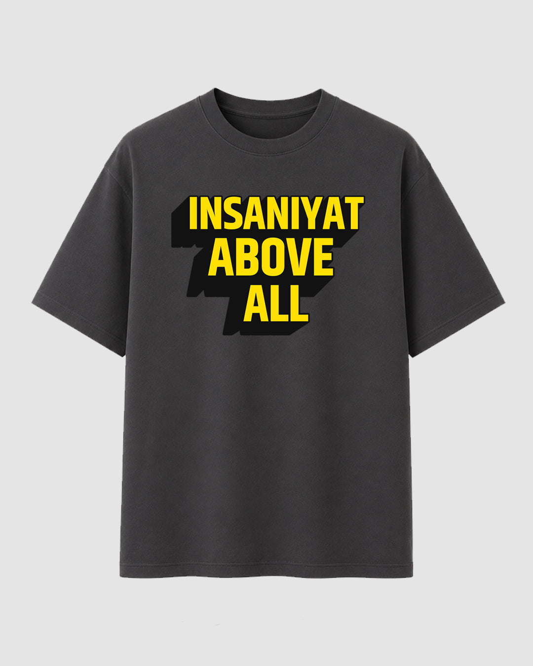 Insaniyat Above All - Streetwear