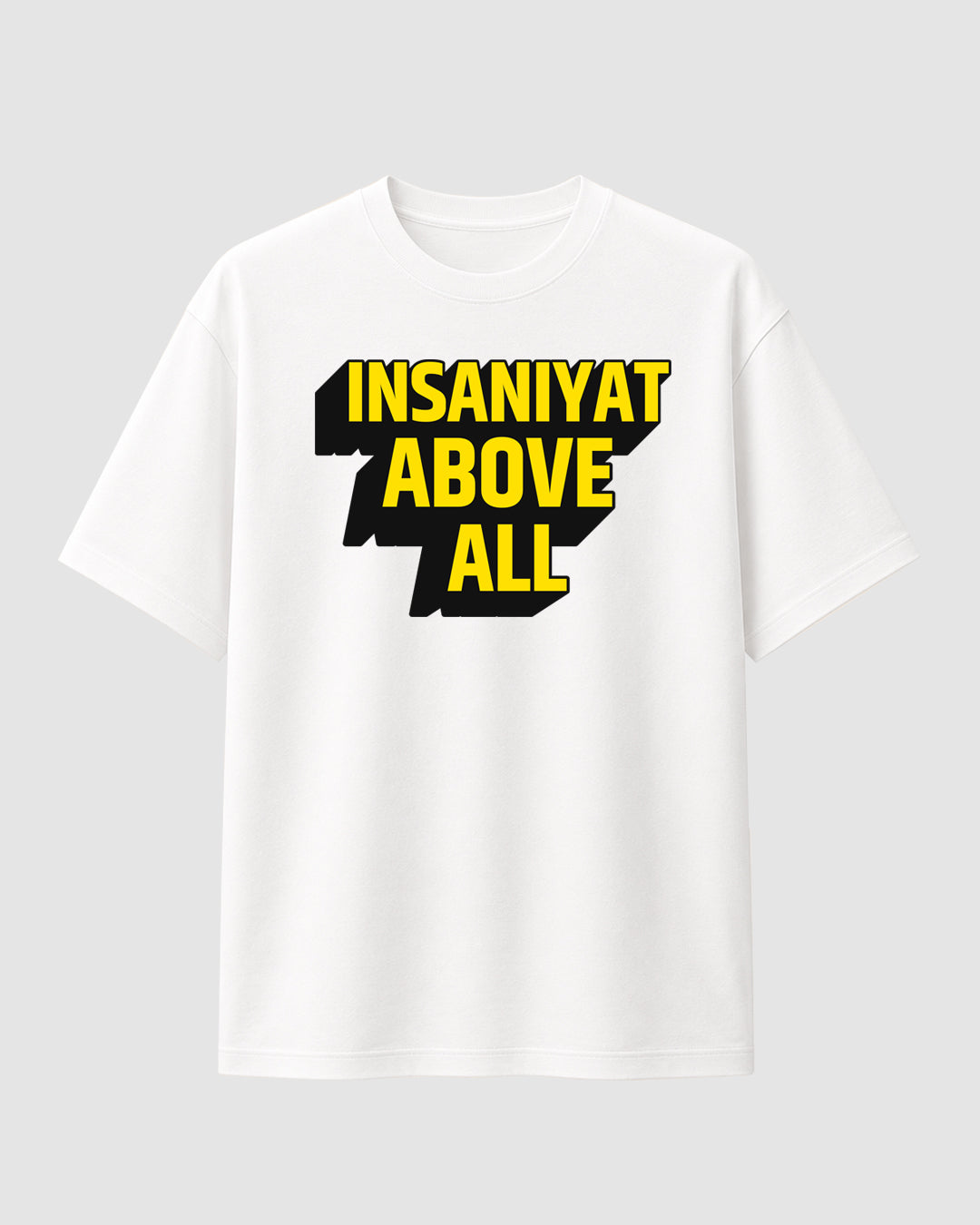 Insaniyat Above All - Streetwear