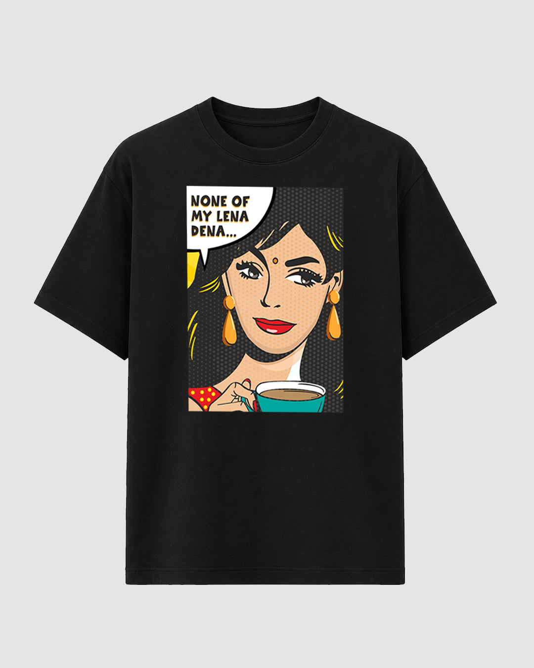 None Of My Lena Dena - Streetwear