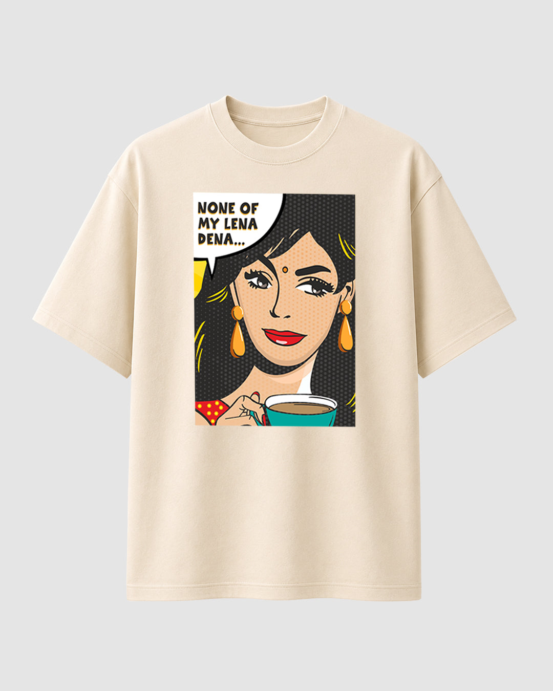 None Of My Lena Dena - Streetwear