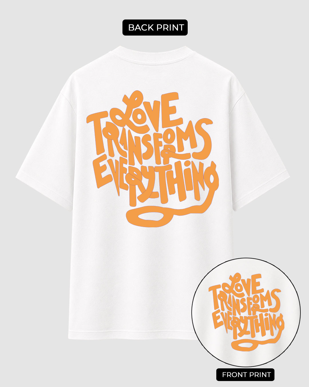 Love Transforms Everything - Streetwear