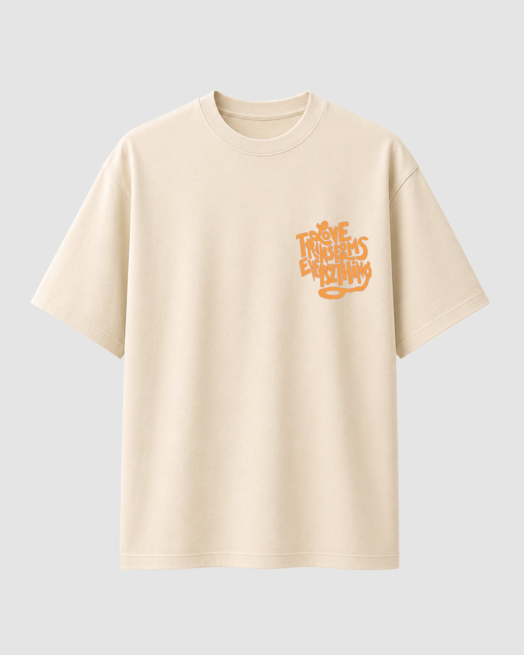 Love Transforms Everything - Streetwear