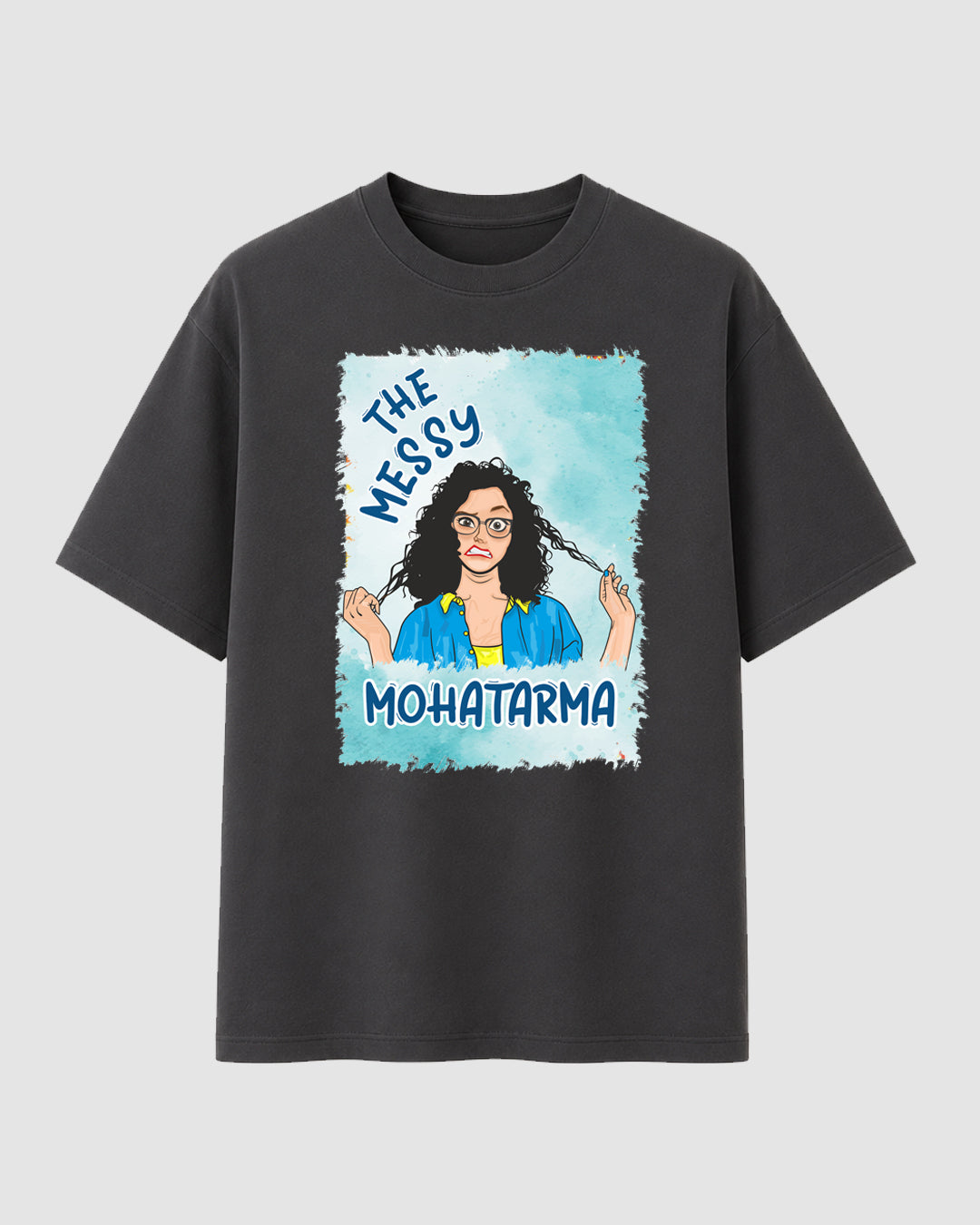 Messy Mohatarma - Streetwear