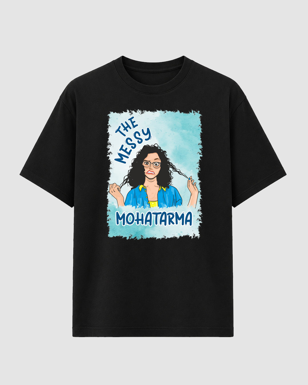 Messy Mohatarma - Streetwear