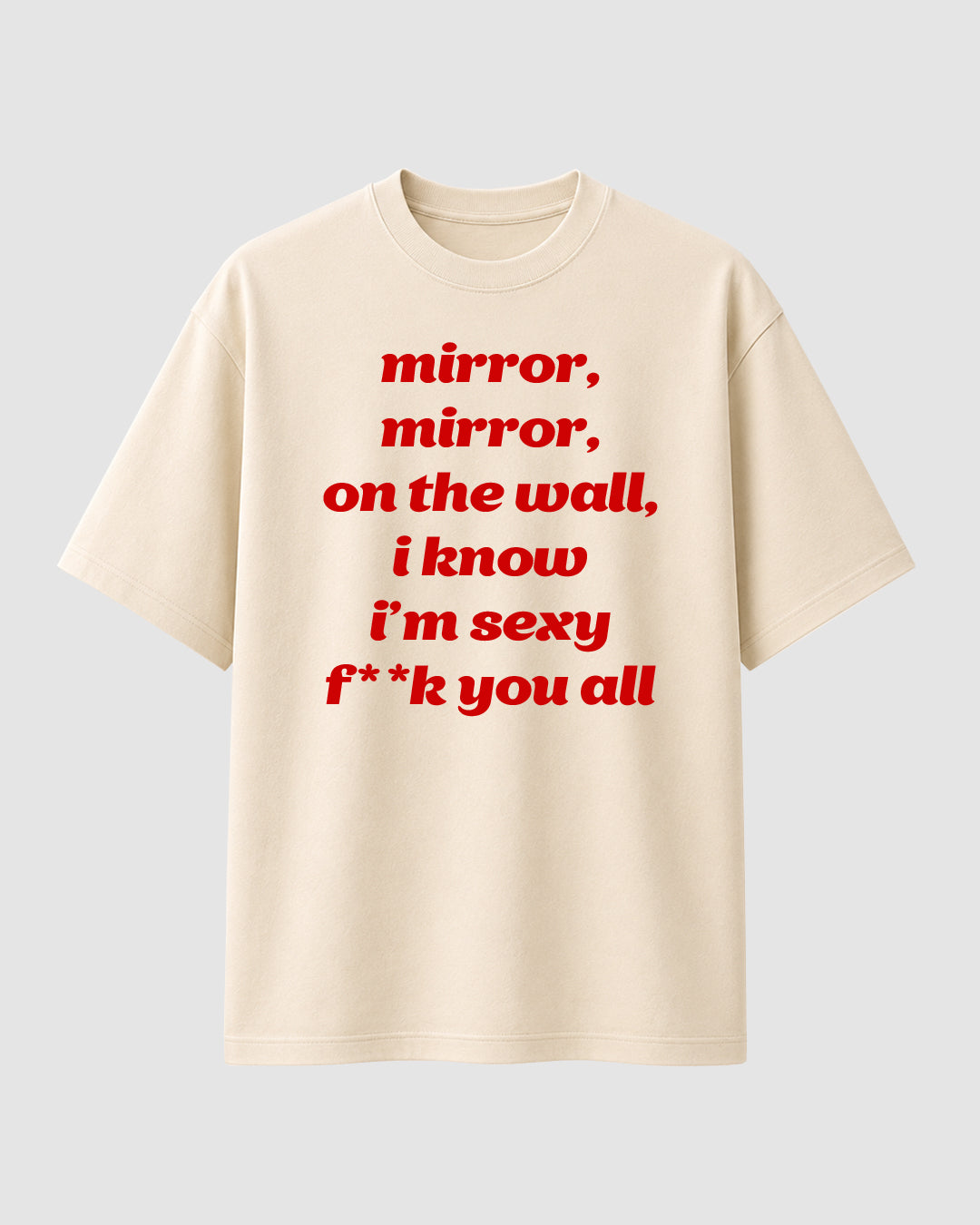 Mirror mirror on the wall - Streetwear
