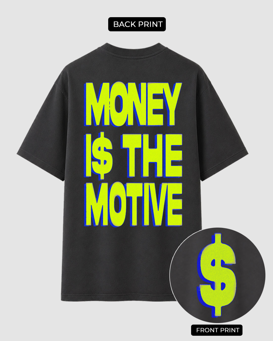 Money is the Motive - Streetwear