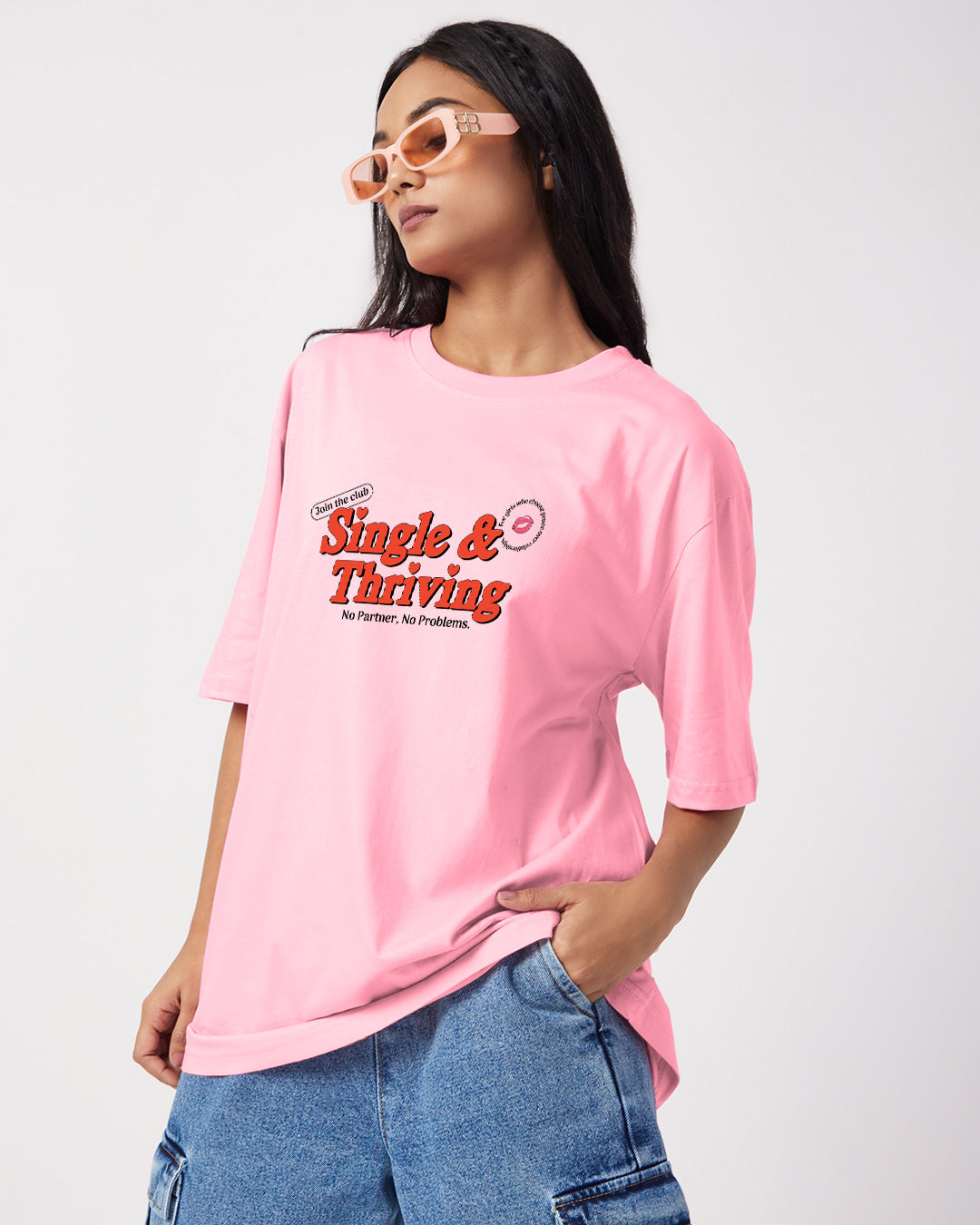 Single and Thriving - Oversize T-shirt