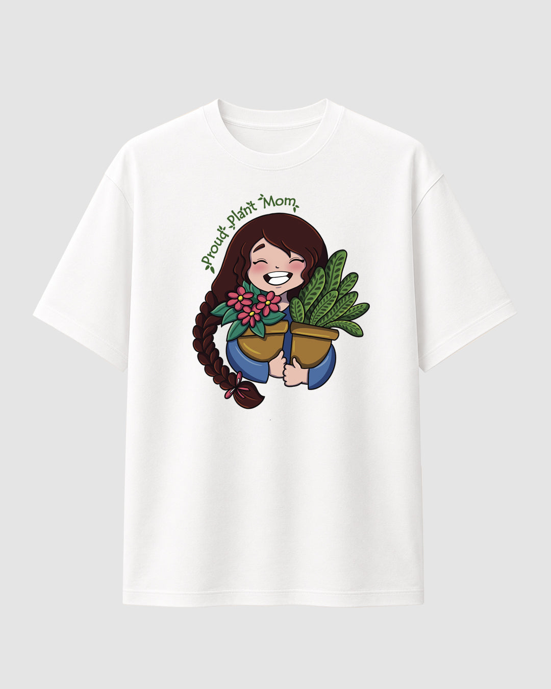 Proud Plant Mom - Streetwear
