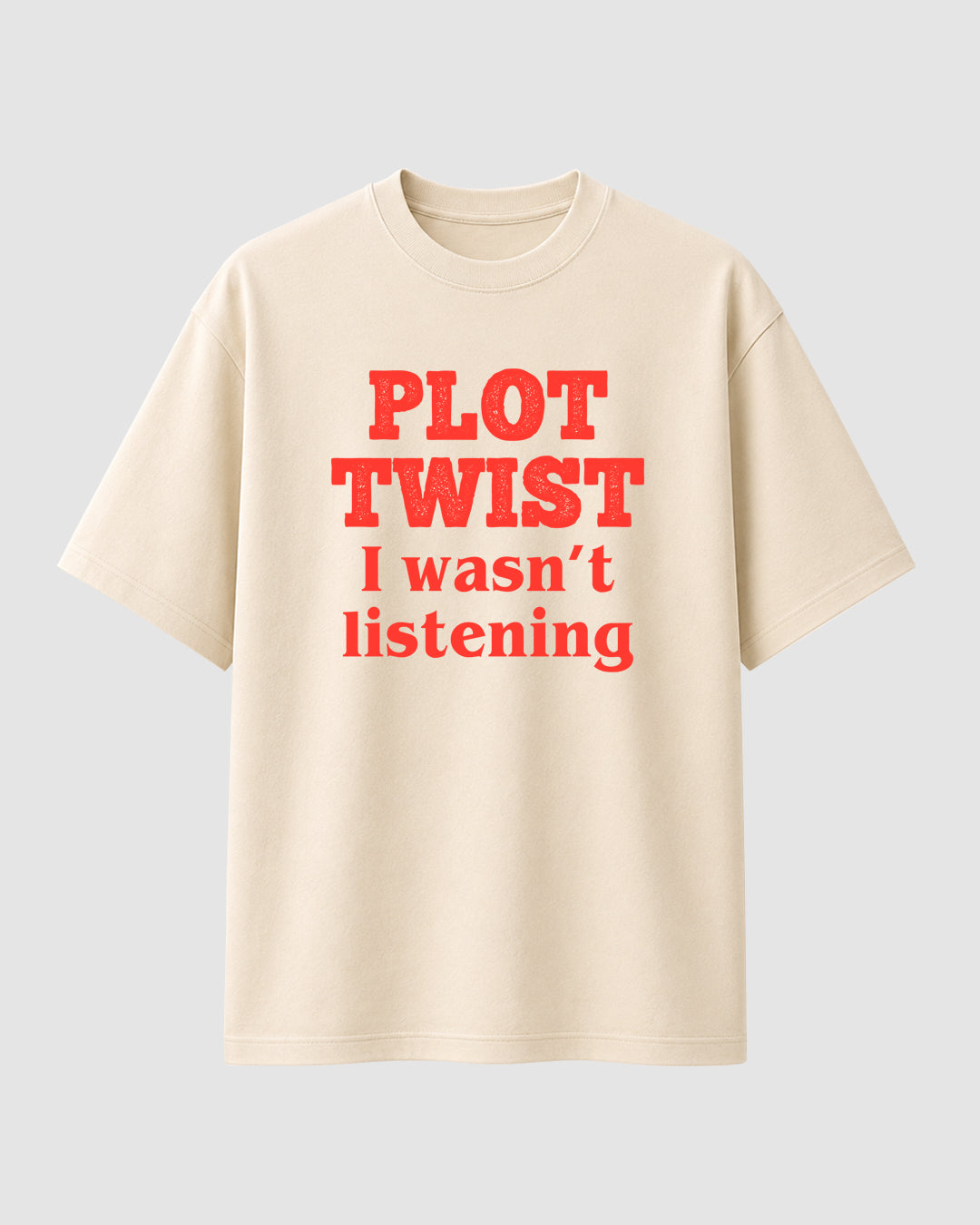 Plot Twist - Streetwear