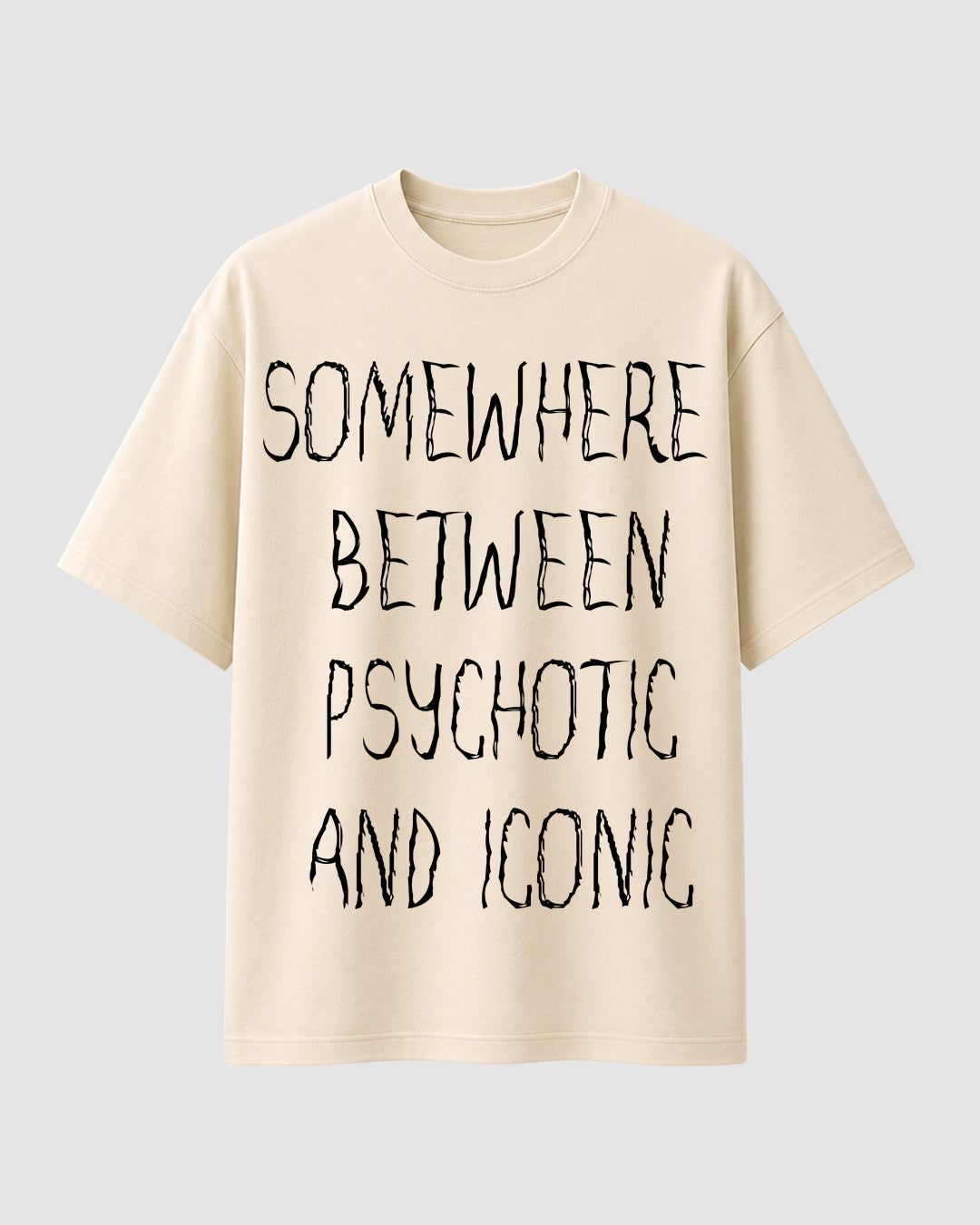 Psychotic and Iconic - Streetwear
