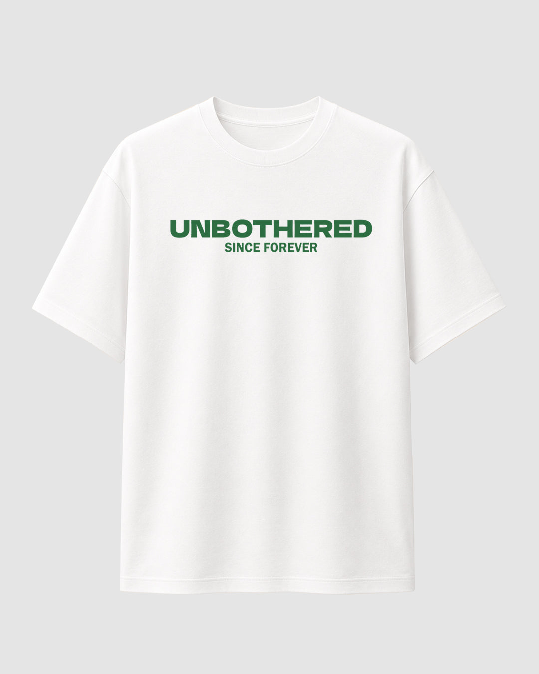Unbothered - Streetwear