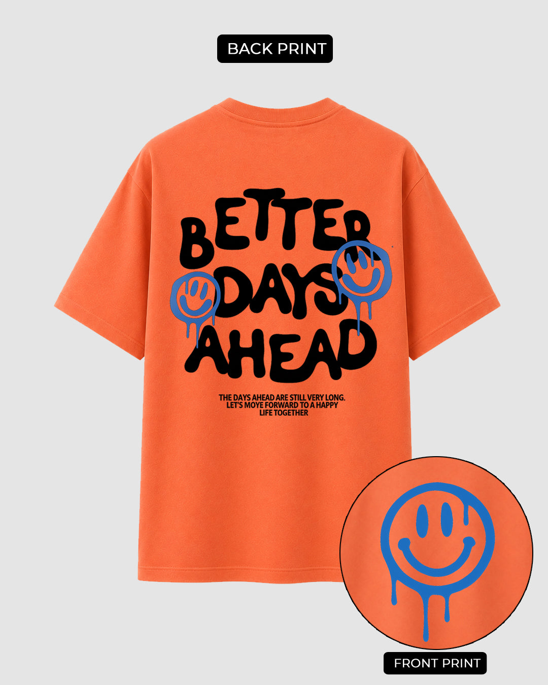 Better Days Ahead- Streetwear
