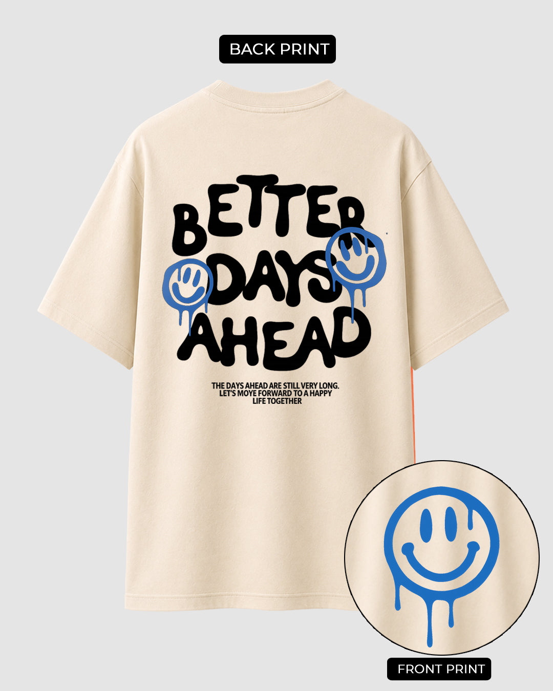 Better Days Ahead- Streetwear