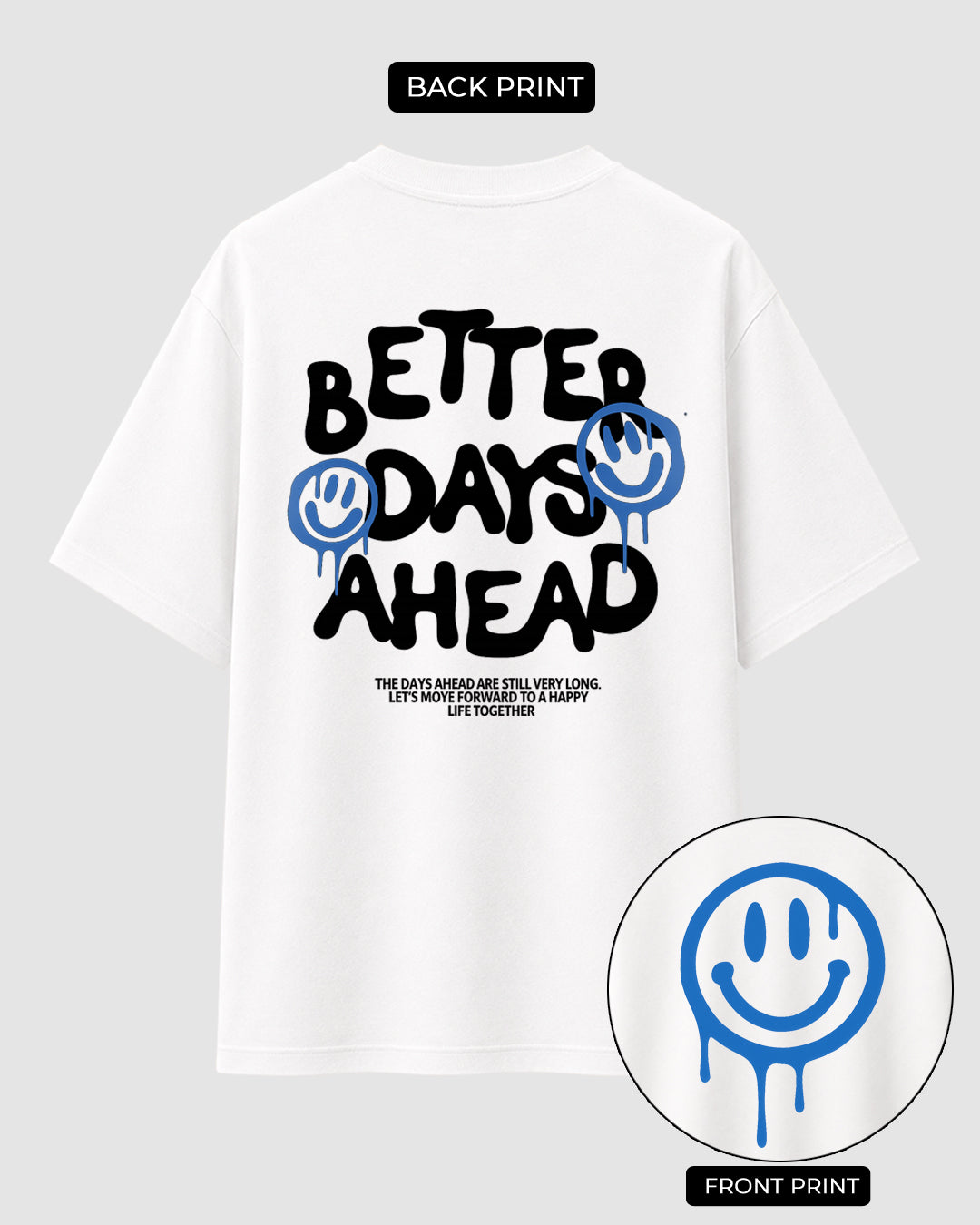 Better Days Ahead- Streetwear
